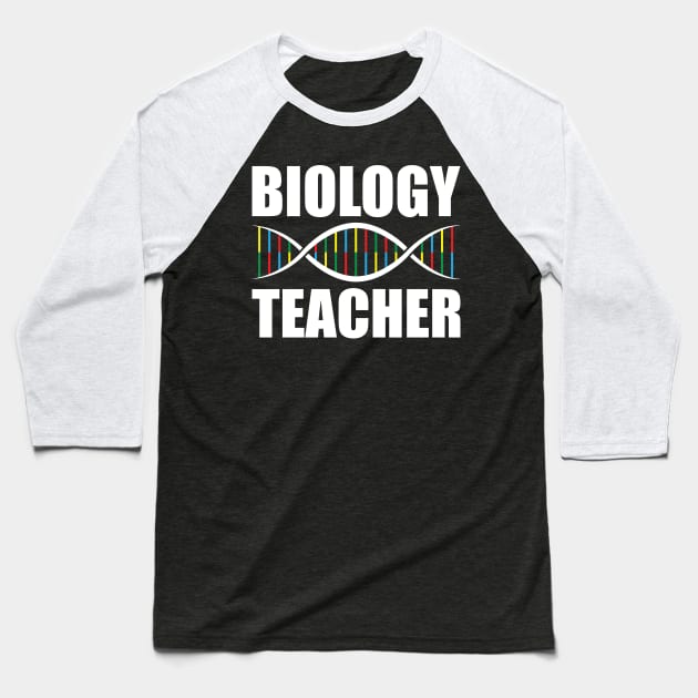 Biology Teacher Baseball T-Shirt by Hornak Designs